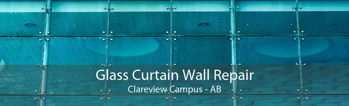 Glass Curtain Wall Repair Clareview Campus - AB