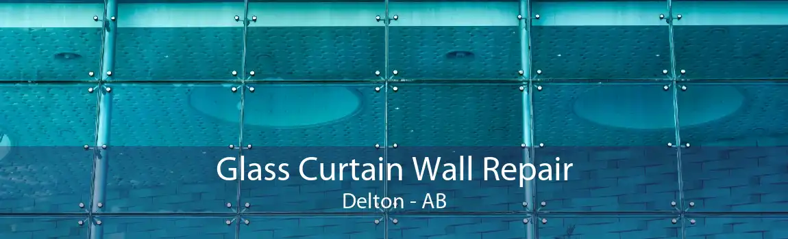 Glass Curtain Wall Repair Delton - AB