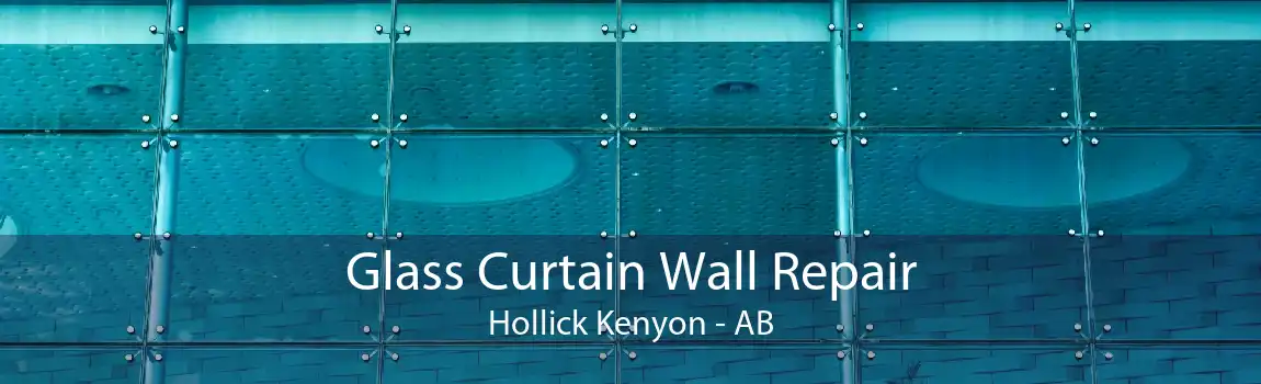 Glass Curtain Wall Repair Hollick Kenyon - AB