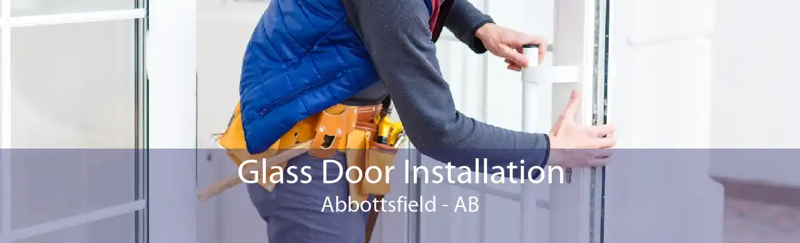 Glass Door Installation Abbottsfield - AB