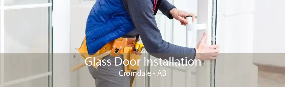 Glass Door Installation Cromdale - AB