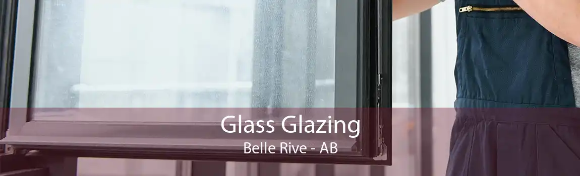 Glass Glazing Belle Rive - AB