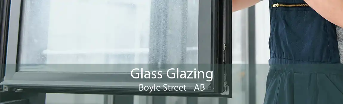 Glass Glazing Boyle Street - AB