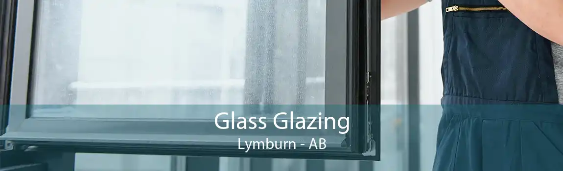 Glass Glazing Lymburn - AB