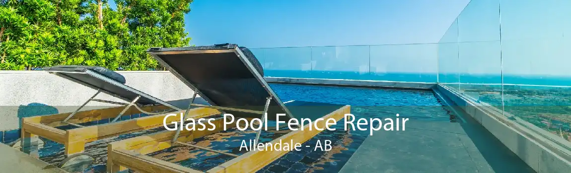 Glass Pool Fence Repair Allendale - AB