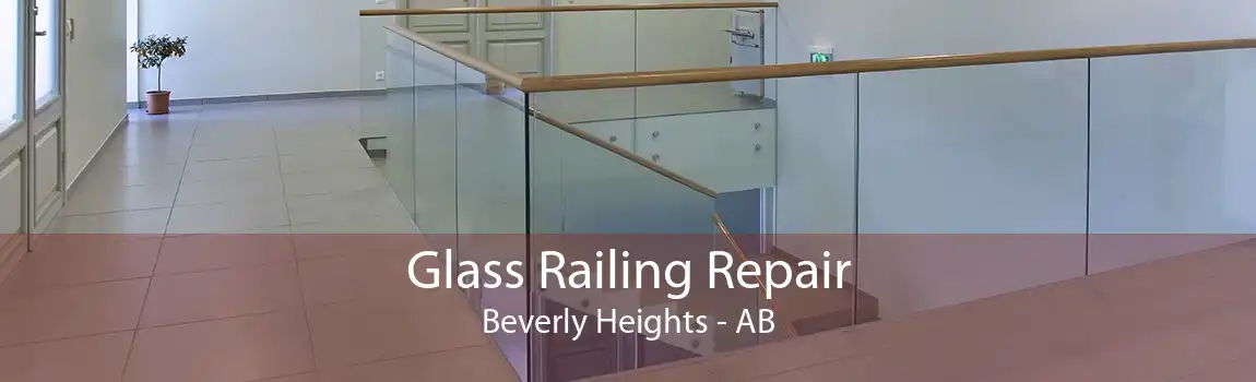 Glass Railing Repair Beverly Heights - AB