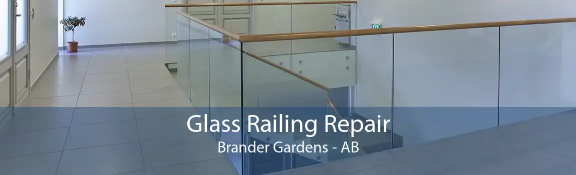 Glass Railing Repair Brander Gardens - AB