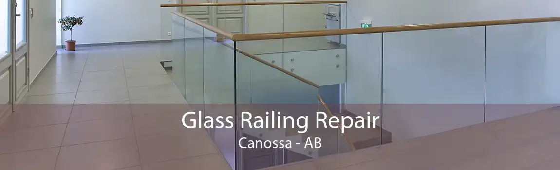 Glass Railing Repair Canossa - AB