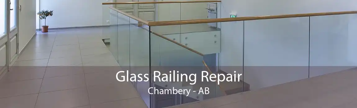 Glass Railing Repair Chambery - AB