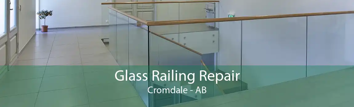 Glass Railing Repair Cromdale - AB