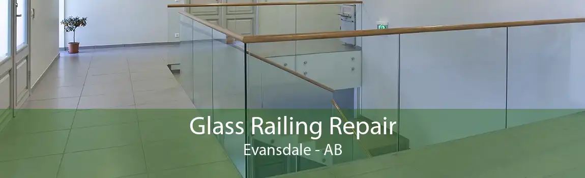 Glass Railing Repair Evansdale - AB