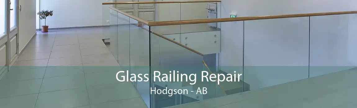 Glass Railing Repair Hodgson - AB