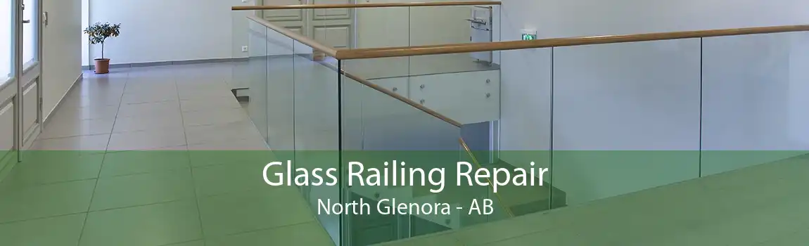 Glass Railing Repair North Glenora - AB