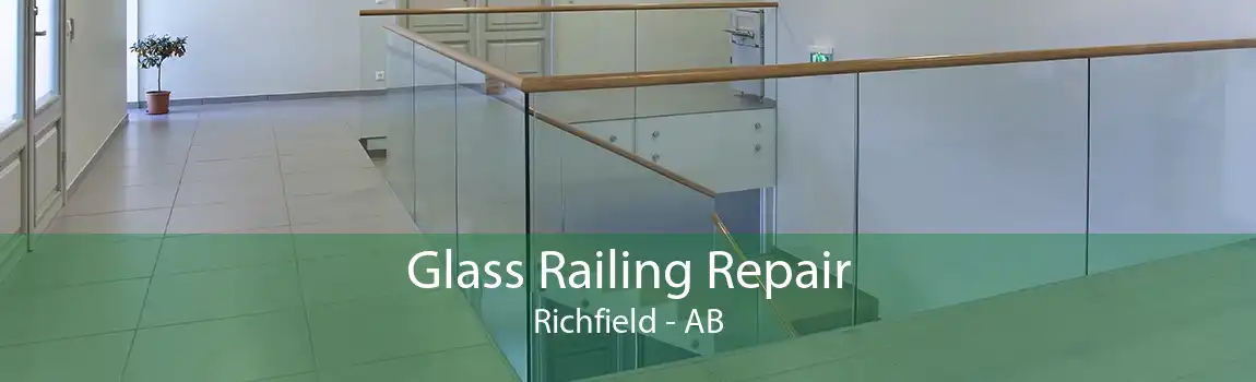 Glass Railing Repair Richfield - AB