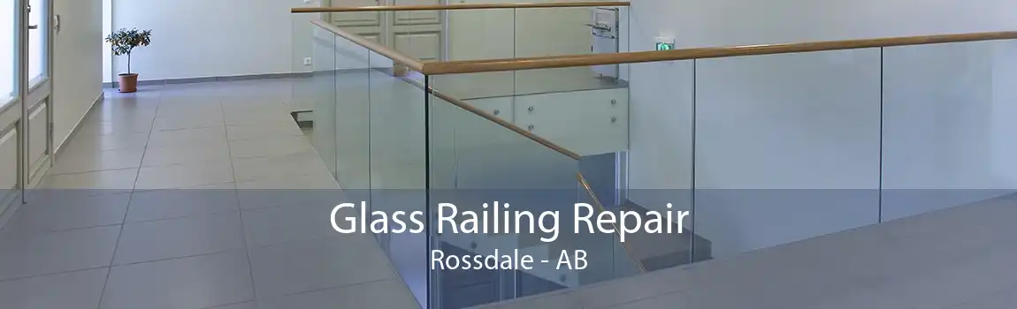 Glass Railing Repair Rossdale - AB