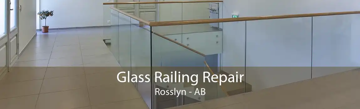 Glass Railing Repair Rosslyn - AB