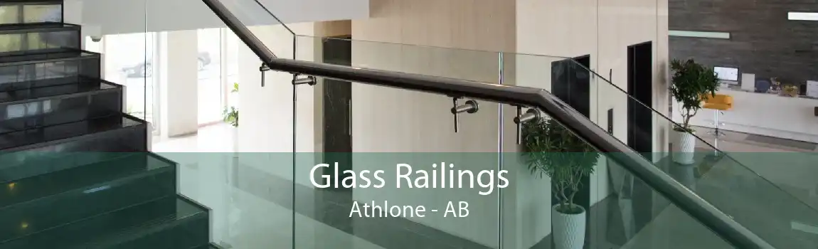 Glass Railings Athlone - AB