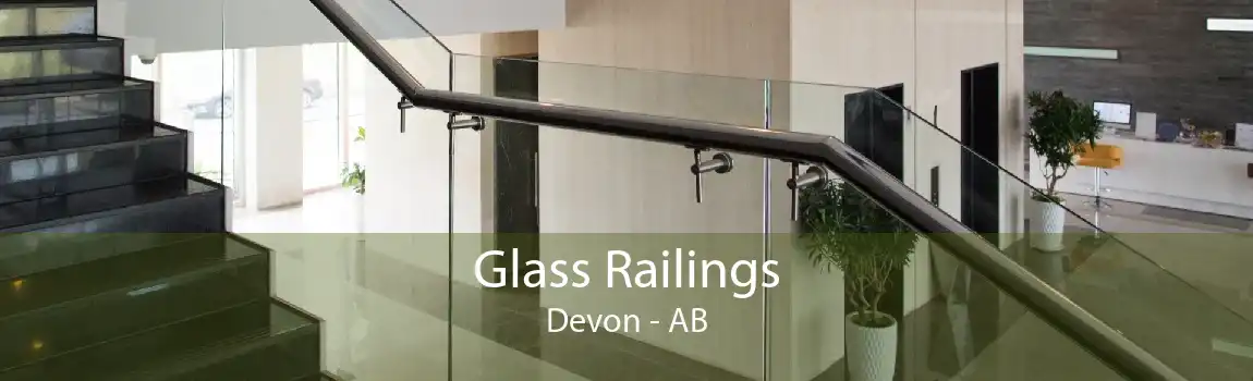 Glass Railings Devon - AB