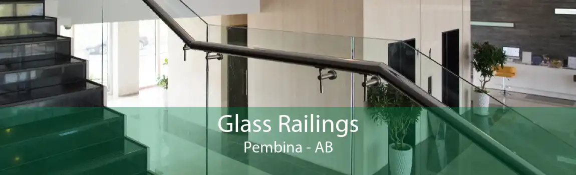 Glass Railings Pembina - AB