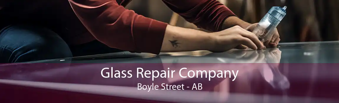 Glass Repair Company Boyle Street - AB