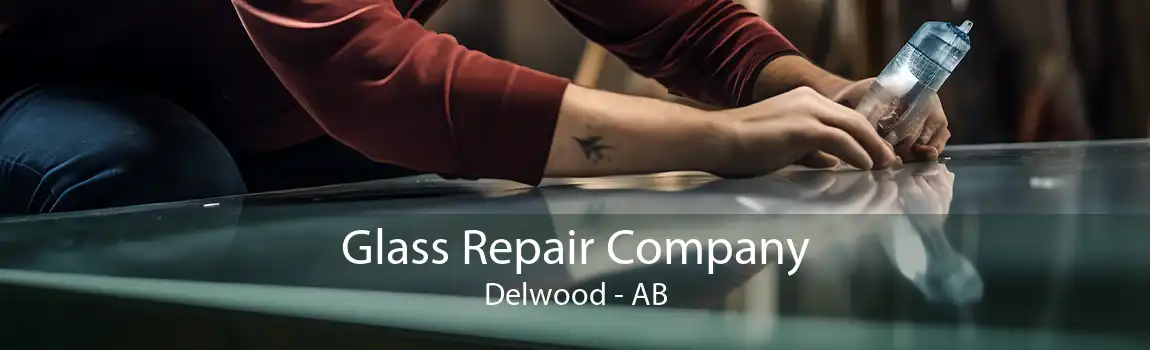 Glass Repair Company Delwood - AB