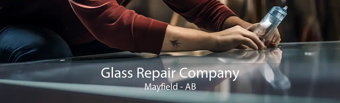 Glass Repair Company Mayfield - AB