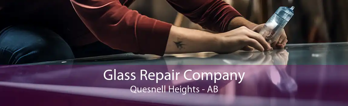 Glass Repair Company Quesnell Heights - AB