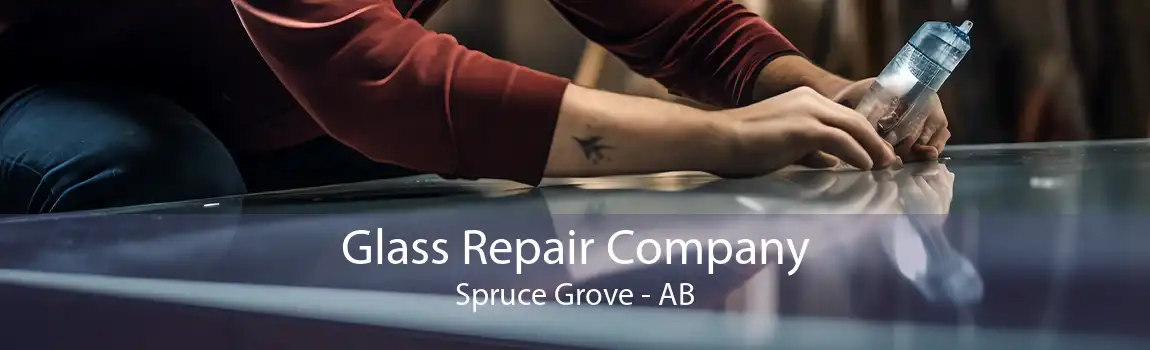 Glass Repair Company Spruce Grove - AB