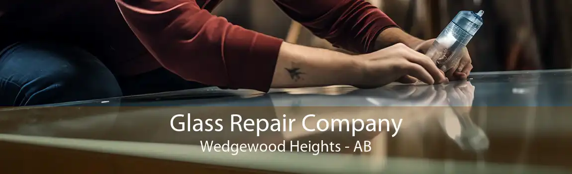 Glass Repair Company Wedgewood Heights - AB