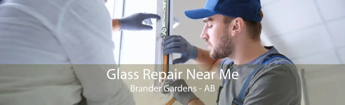 Glass Repair Near Me Brander Gardens - AB