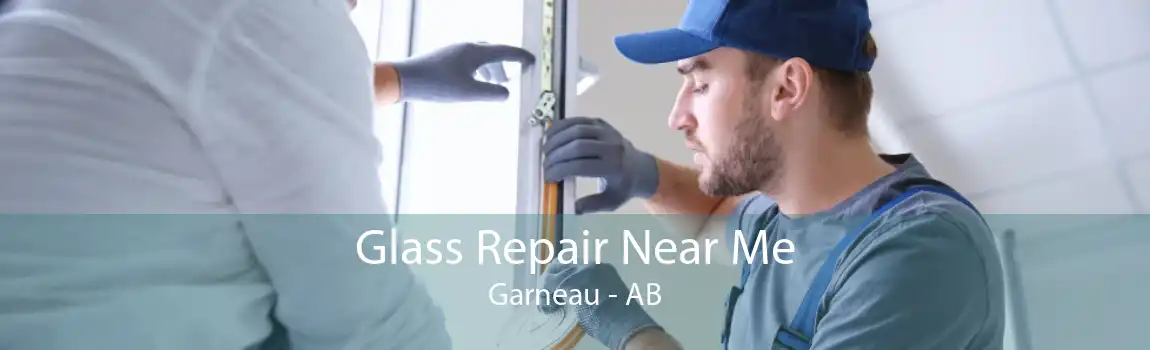 Glass Repair Near Me Garneau - AB