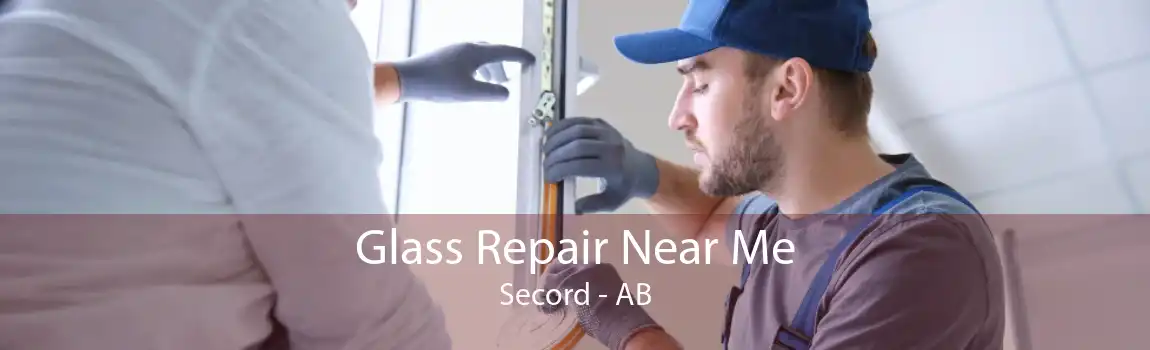 Glass Repair Near Me Secord - AB