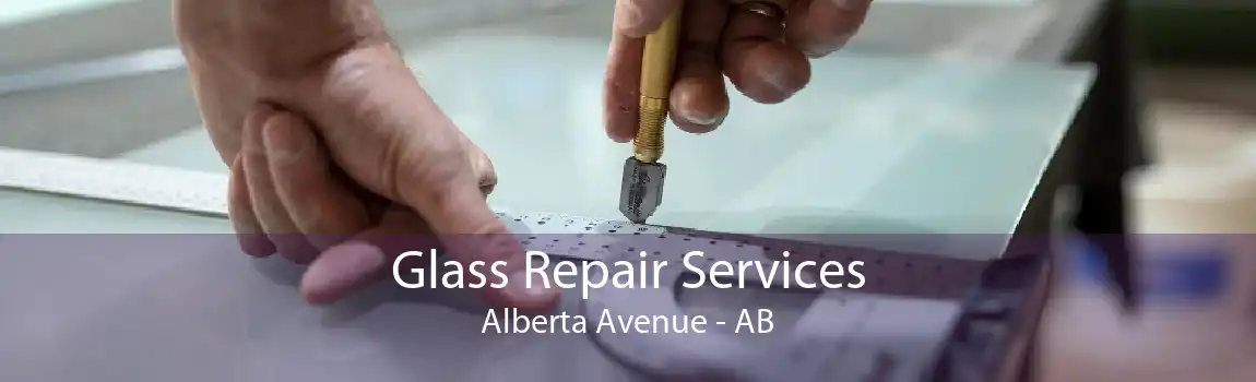 Glass Repair Services Alberta Avenue - AB