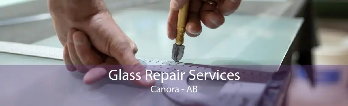 Glass Repair Services Canora - AB