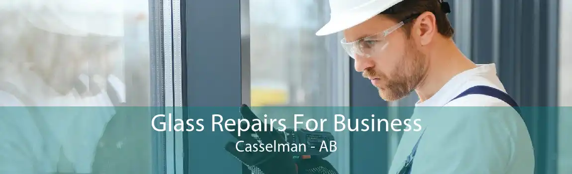 Glass Repairs For Business Casselman - AB