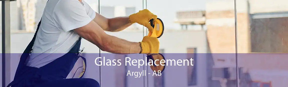 Glass Replacement Argyll - AB