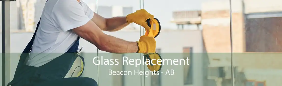 Glass Replacement Beacon Heights - AB