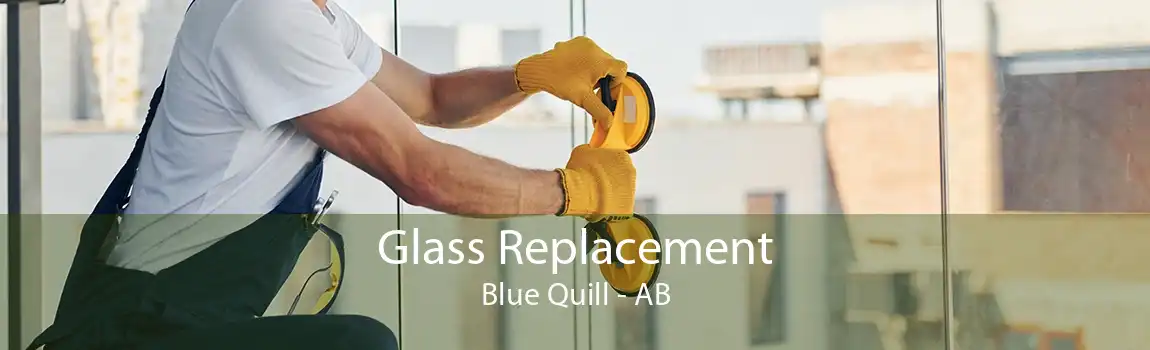 Glass Replacement Blue Quill - AB