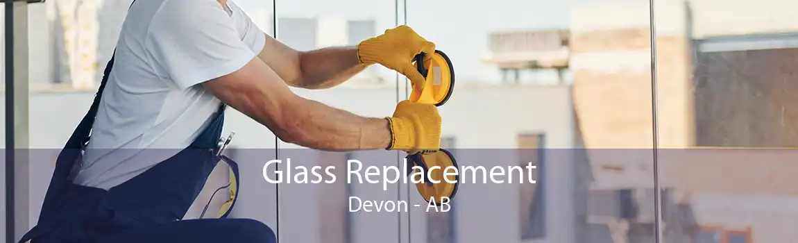 Glass Replacement Devon - AB