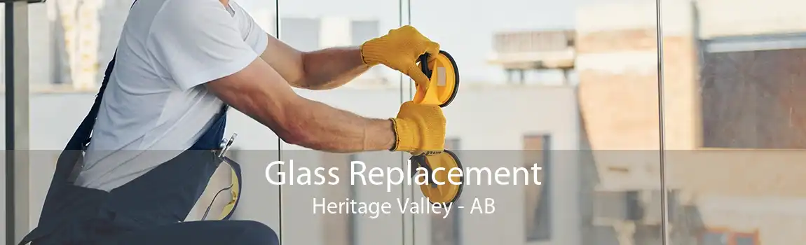 Glass Replacement Heritage Valley - AB