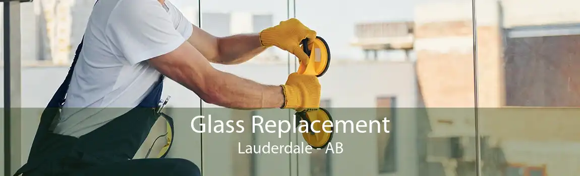 Glass Replacement Lauderdale - AB