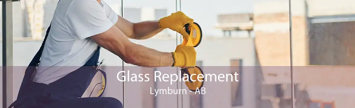 Glass Replacement Lymburn - AB