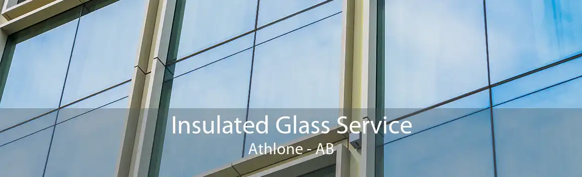 Insulated Glass Service Athlone - AB