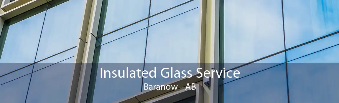 Insulated Glass Service Baranow - AB