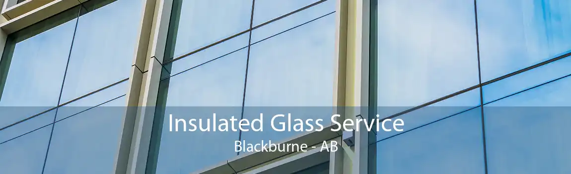 Insulated Glass Service Blackburne - AB