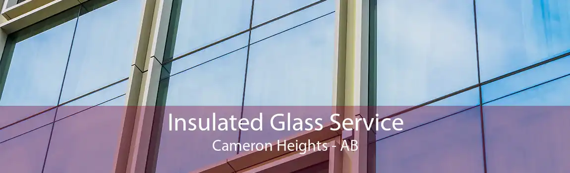 Insulated Glass Service Cameron Heights - AB