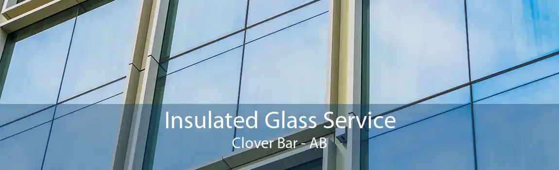 Insulated Glass Service Clover Bar - AB