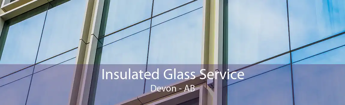 Insulated Glass Service Devon - AB