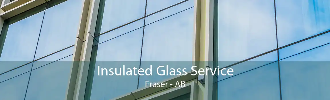 Insulated Glass Service Fraser - AB