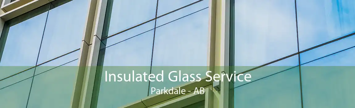 Insulated Glass Service Parkdale - AB